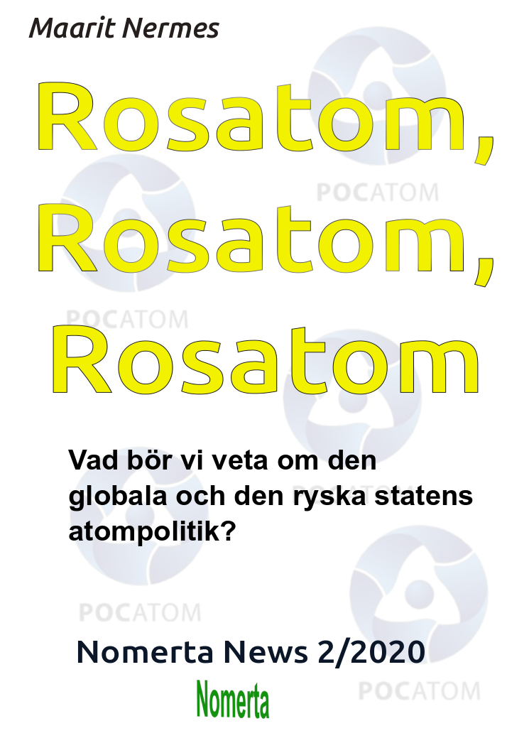 Nomerta News 2/2020: Rosatom, Rosatom, Rosatom på svenska